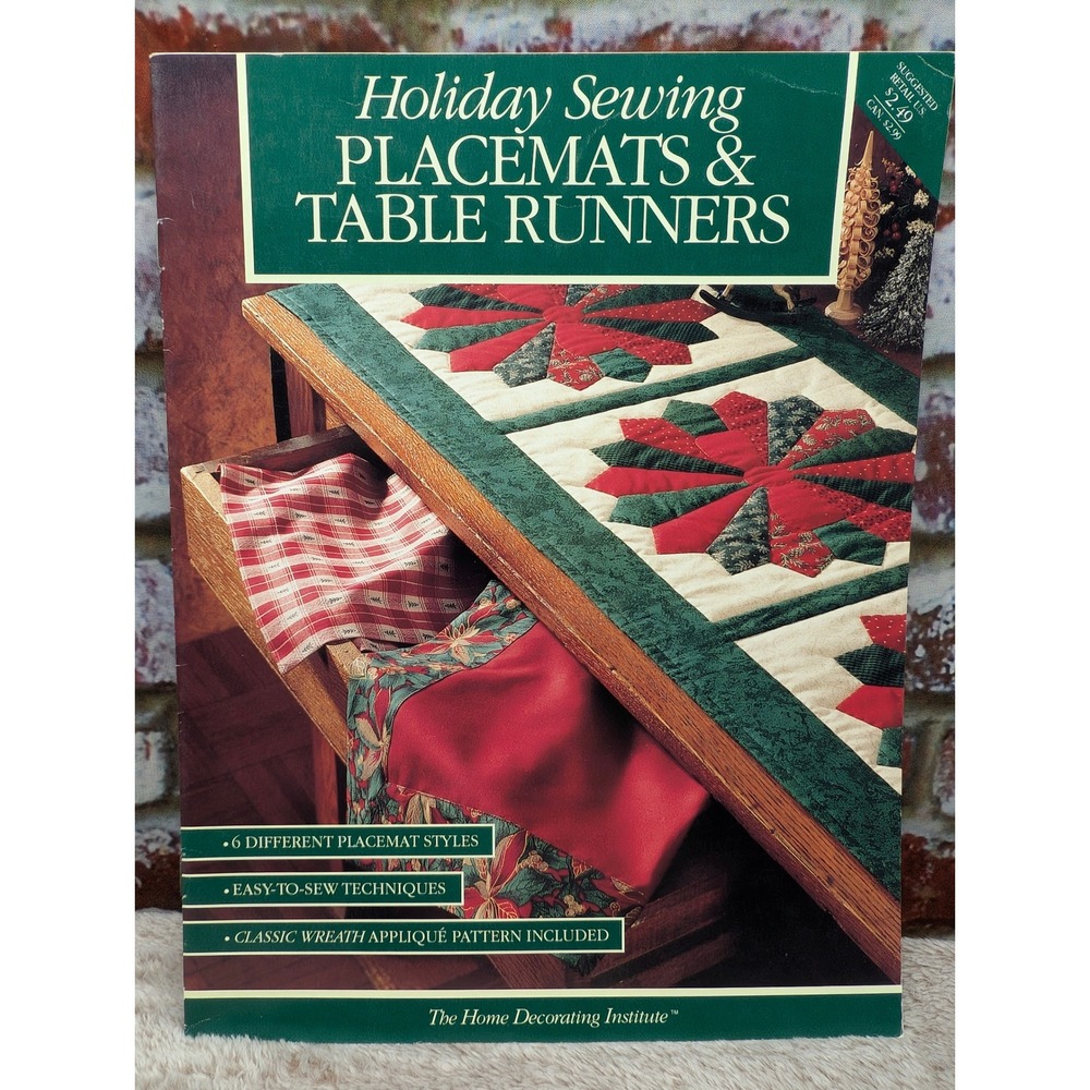 Holiday Sewing Placemats & Table Runners The Home Decorating Institute Booklet